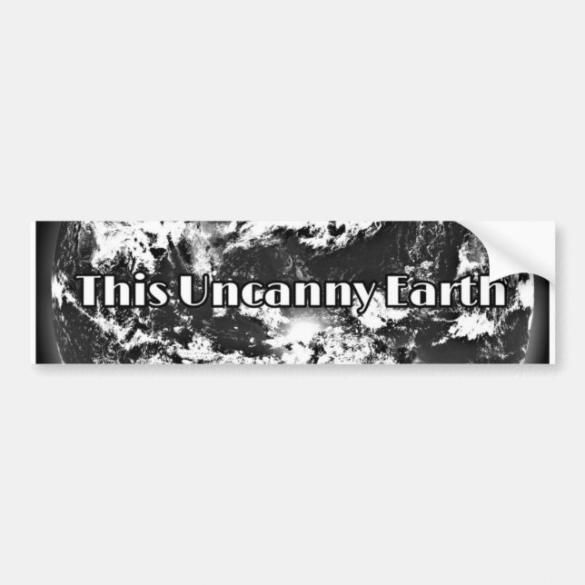 Dieser Autoaufkleber der Uncanny Earth (Vorne)