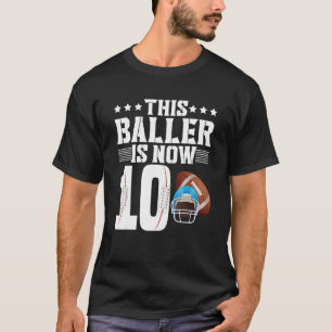 Dieser Baller ist jetzt 10 American Football 10. G T-Shirt
