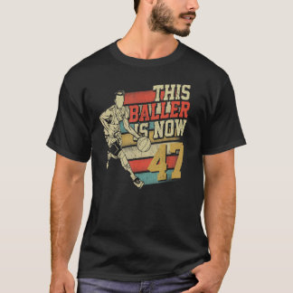 Dieser Baller ist jetzt 47 niedliche 47. Geburtsta T-Shirt