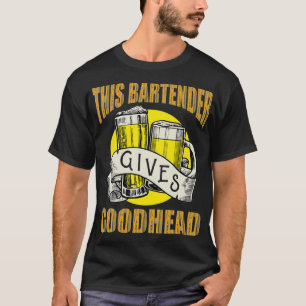 Dieser Barkeeper gibt den guten Köpfen Vintagen Sp T-Shirt
