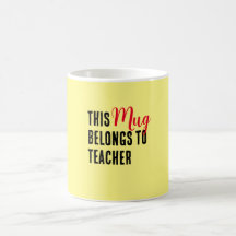 Dieser Becher gehört dem Lehrer