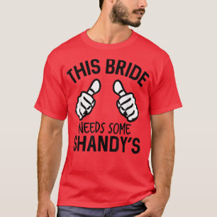 Dieser Braut fehlen ein paar Shandy's Junggesellin T-Shirt