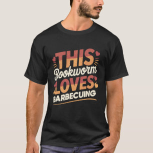 Dieser Bücherwurm liebt Barbecue  Lustige BBQ und  T-Shirt