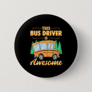 Dieser Busfahrer ist Phantastisch Button