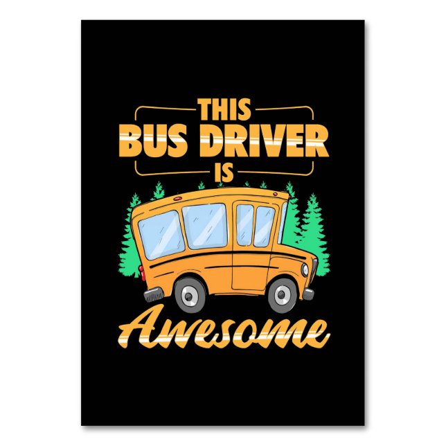 Dieser Busfahrer ist Phantastisch Tischnummer (Vorderseite)