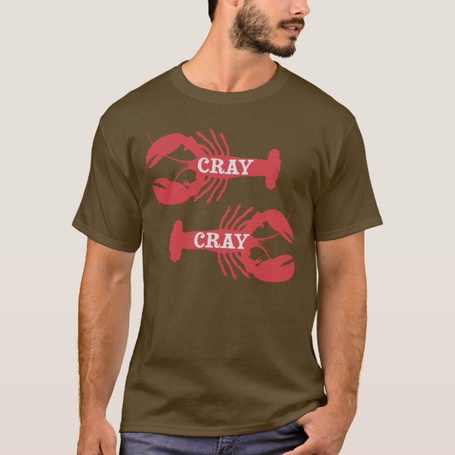 Dieser Cray Cray Panzerkrebs Krebs T-Shirt (Vorderseite)