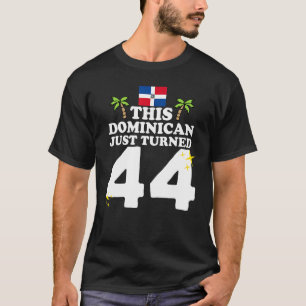 Dieser Dominikaner gerade 44 Dominicano 44. Geburt T-Shirt