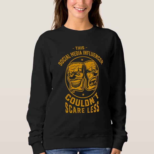 Dieser Einfluss der sozialen Medien könnte nicht w Sweatshirt (Vorderseite)