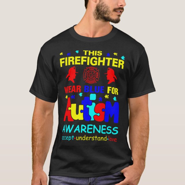 Dieser Feuerwehrmann trägt Blauer für Autismus-Bew T-Shirt (Vorderseite)