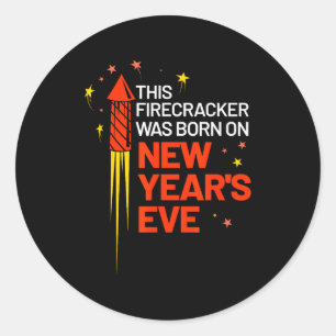 Dieser Feuerwerkskörper wurde an Silvester Geburt Runder Aufkleber