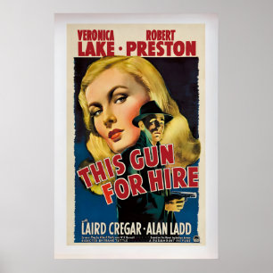 Dieser Filmplakat für "This Gun for Hire" Klassis Poster