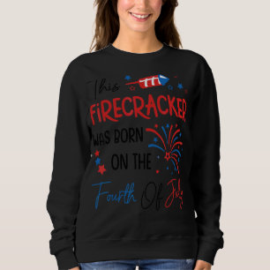 Dieser Firecracker war auf dem Amerikanische Unabh Sweatshirt