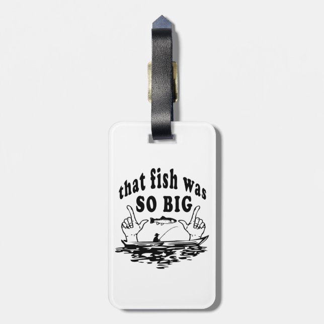 Dieser Fisch war so groß Gepäckanhänger (Rückseite vertikal)