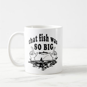 Dieser Fisch war so groß Kaffeetasse
