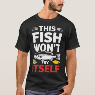 Dieser Fisch wird sich nicht selbst für den Freita T-Shirt