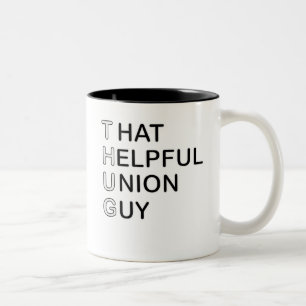 Dieser hilfreiche Gewerkschaft-Typ (THUG) Zweifarbige Tasse