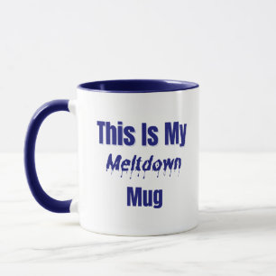 Dieser Ist Mein Meltdown-Becher – Lustig Emotional Tasse