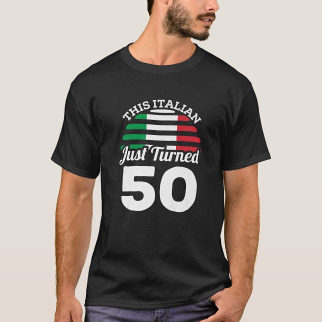 Dieser Italiener hat gerade 50 Italien 50. Geburts T-Shirt (Vorderseite)