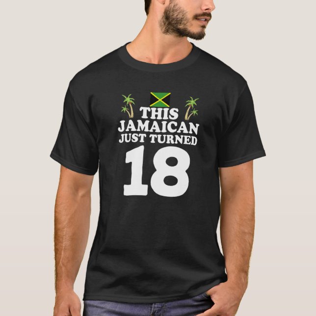 Dieser Jamaikaner hat gerade 18 Jamaika 18. Geburt T-Shirt (Vorderseite)