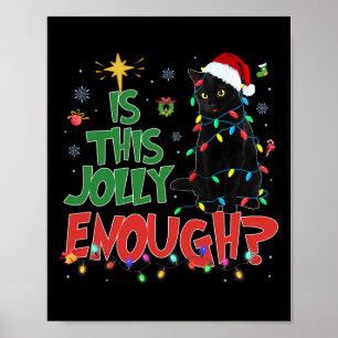Dieser Jolly genug Black Cat Frohe Weihnachtsbaum  Poster