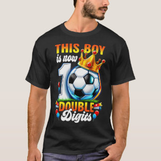 Dieser Junge jetzt 10 Doppelziffern Fußball 10 Jah T-Shirt