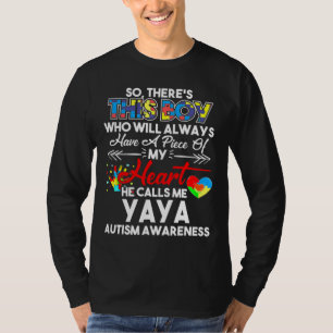 Dieser Junge nannte mich Yaya Autismus Awareness T T-Shirt