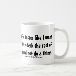 Dieser Kaffee schmeckt, wie ich will, um an meinem Kaffeetasse