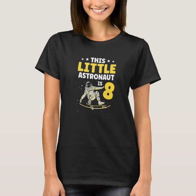 Dieser kleine Astronaut ist ein 8-Planet-Raumschif T-Shirt (Vorderseite)