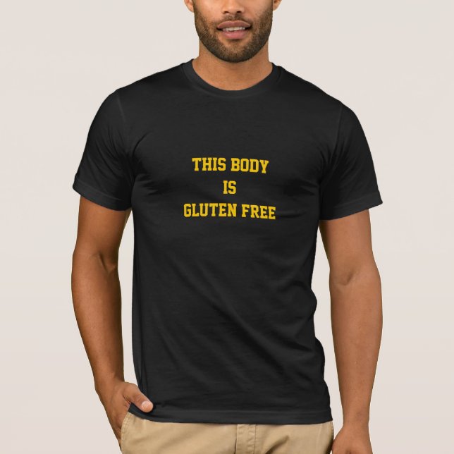 Dieser Körper ist das freie Gluten T-Shirt (Vorderseite)