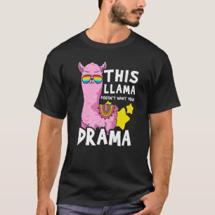 Dieser Lama hat keine Zeit für dein Drama T-Shirt