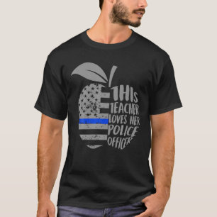 Dieser Lehrer Liebe ihr Polizeibeamter Rechtsdurch T-Shirt