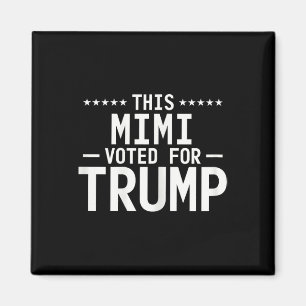 Dieser Mimi stimmte für Trump 2024 für Proud Oma V Magnet