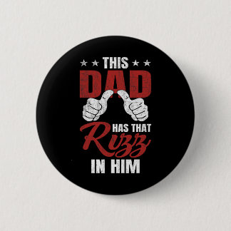 Dieser Papa hat dieses Rizz in sich - Lustiger Vat Button