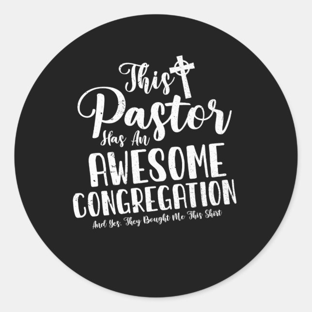Dieser Pastor hat eine Phantastische Gemeinde Chri Runder Aufkleber (Vorderseite)