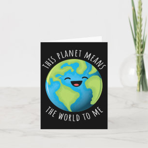 Dieser Planet bedeutet für mich den Niedlichen Tag Karte