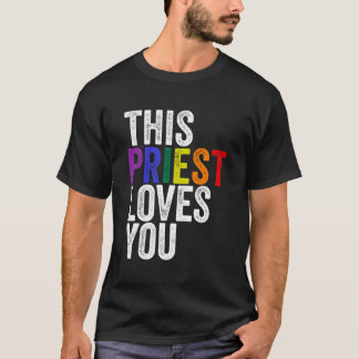 Dieser Priester Lieben Sie Pastor LGBTQ Stolz für T-Shirt
