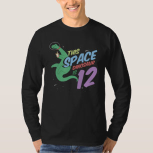 Dieser Raum Dinosaurier ist 12 Jahre alt Geboren 2 T-Shirt
