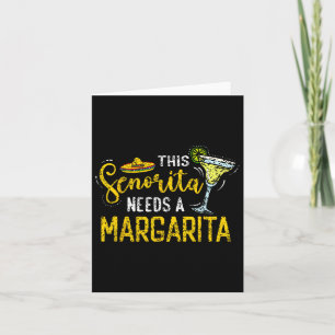 Dieser Senorita braucht eine Margarita Fiesta Mexi Karte