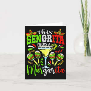 Dieser Senorita braucht eine Margarita Fiesta Mexi Karte