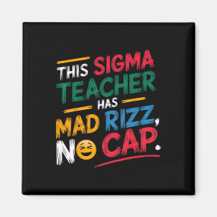 Dieser Sigma-Lehrer hat Rizz gemacht Magnet