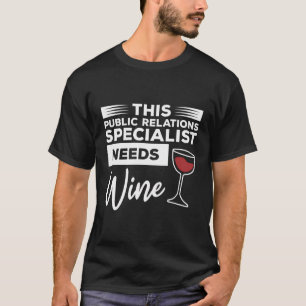 Dieser Spezialist für Öffentlichkeitsarbeit benöti T-Shirt