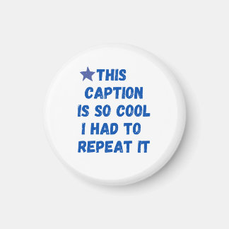 Dieser Titel ist so cool, dass ich ihn wiederholen Magnet