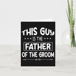 Dieser Typ ist der Vater der Hochzeit der Groombri Karte