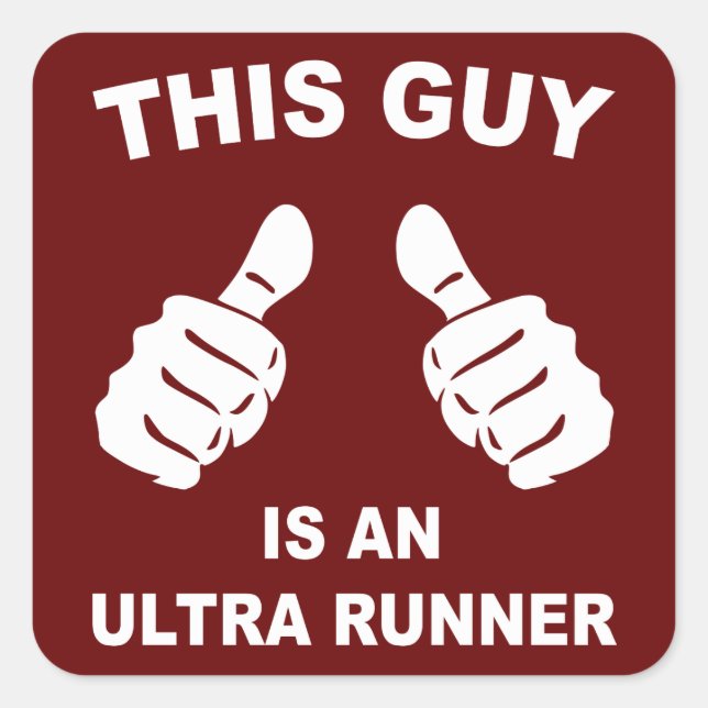 Dieser Typ ist ein Ultra Runner Quadratischer Aufkleber (Vorderseite)