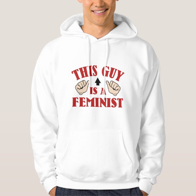 Dieser Typ ist Feminist Hoodie (Vorderseite)