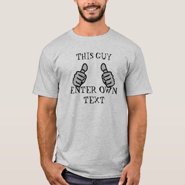 dieser Typ KOMMEN herein, Witzdaumen des Textes T-Shirt (Vorderseite)