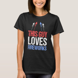 Dieser Typ Liebe Feuerwerk 4. Juli T-Shirt
