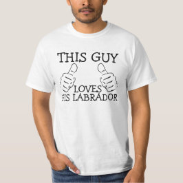 Dieser Typ Liebe seinen Labrador Hund T-Shirt