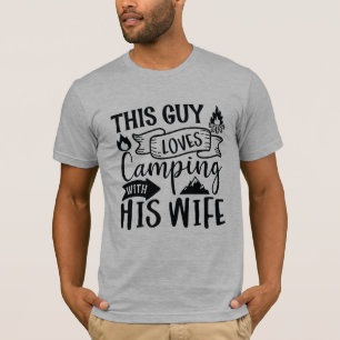 Dieser Typ Lieben Camping mit seiner Ehefrau T - S T-Shirt