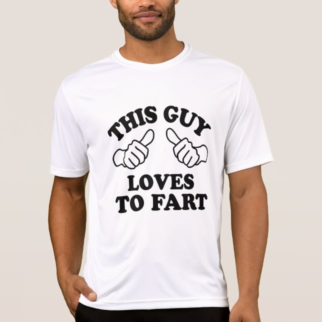 Dieser Typ-Lieben zur Furz T-Shirt (Vorderseite)